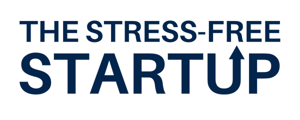 The Stress-Free Startup